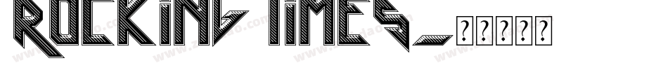 Rocking Times字体转换